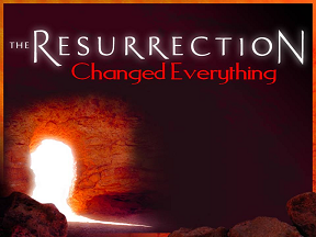 Randall Daluz The Resurrection Changed Everything